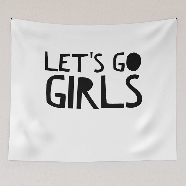 Item preview, Let's Go Girls - Zen Co. Clothing  designed and sold by Zen Co. Clothing.