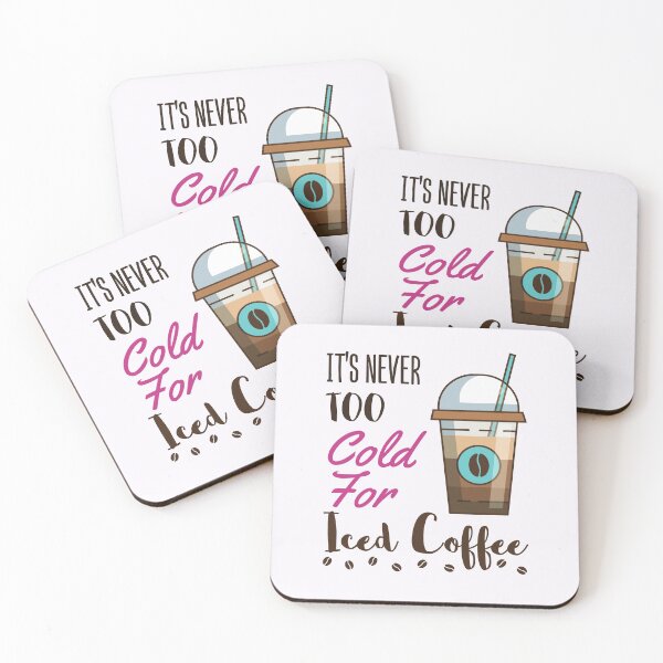 Item preview, It's Never Too Cold For Iced Coffee Cute Cold Brew Lover designed and sold by jaygo.