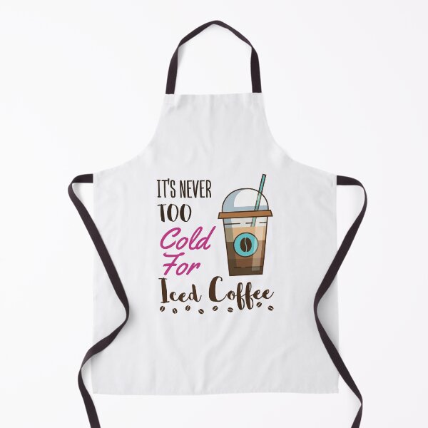 Item preview, It's Never Too Cold For Iced Coffee Cute Cold Brew Lover designed and sold by jaygo.