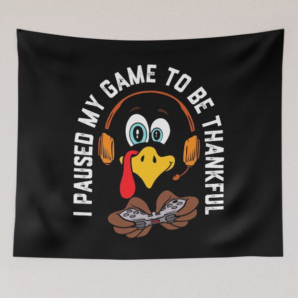 Item preview,  I Paused My Game to be Thankful Funny Gobble Turkey Face Gift designed and sold by JUSTBEELEGANT.