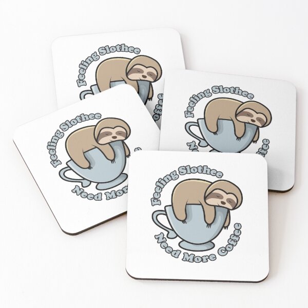 Item preview, Feeling Slothee. Need More Coffee. designed and sold by Rhu Creations.