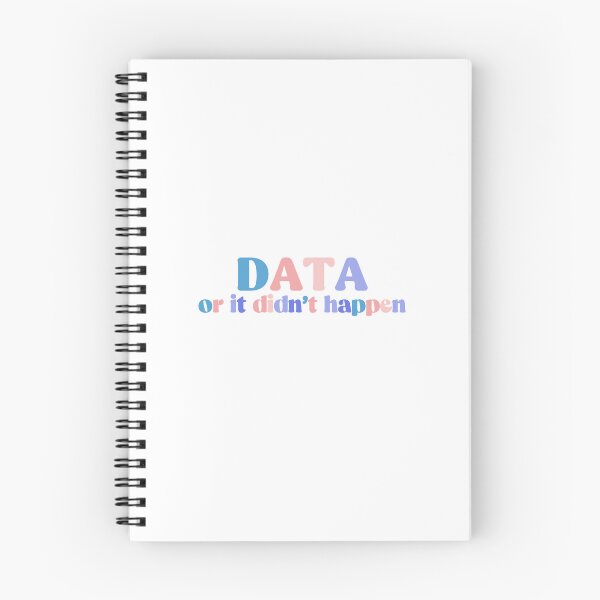 Item preview, DATA Or It Didn't Happen Colorful Quote designed and sold by InnaPo ⭐⭐⭐⭐⭐.
