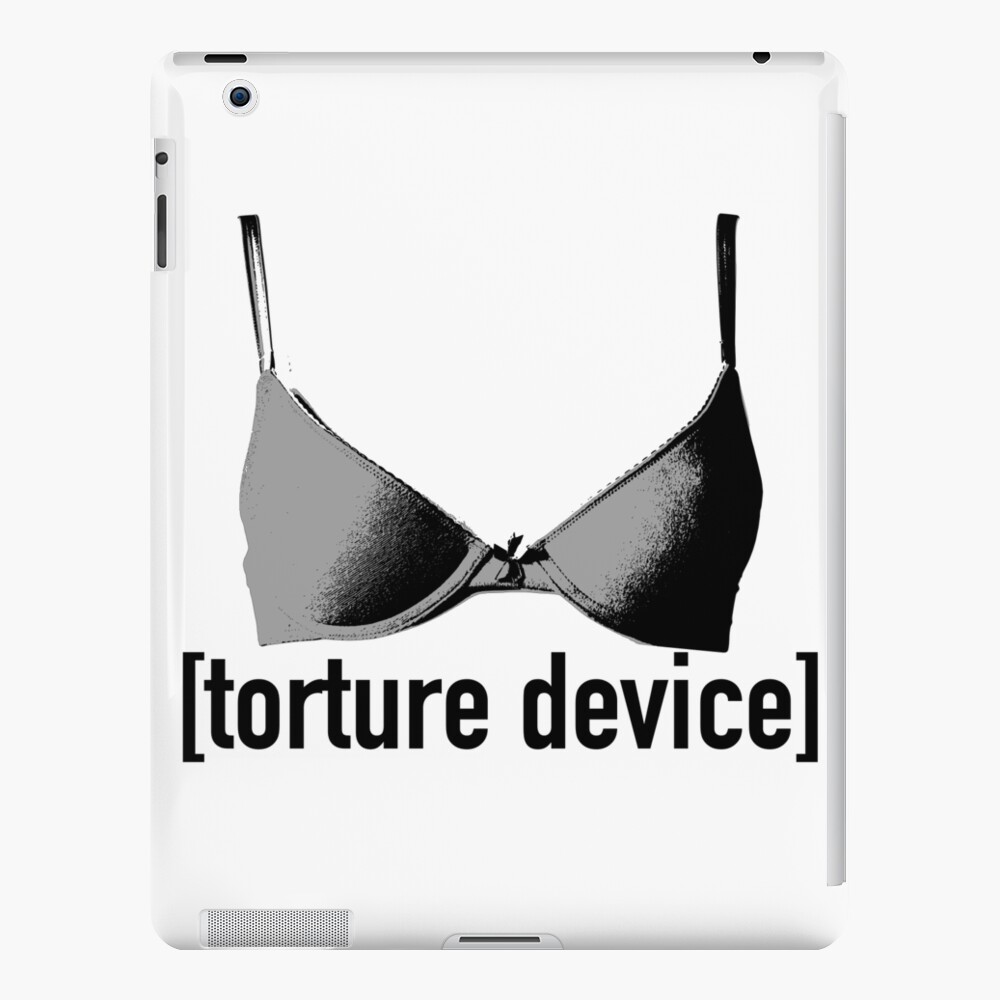 Bra Torture Device Poster for Sale by chronicallyill