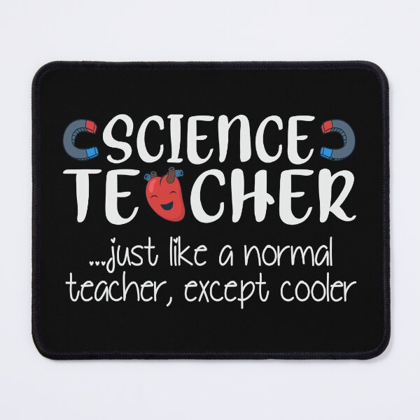 Item preview, Science Teacher Just Like A Normal Teacher Except Cooler & Science Teacher designed and sold by UArtWorld.