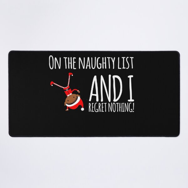 Item preview, On the naughty list and I regret nothing Christmas gift design funny designed and sold by ashdenent.