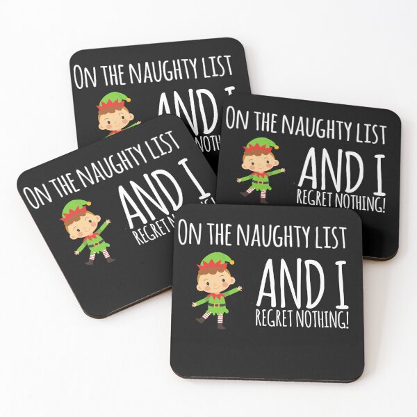 Item preview, On the naughty list and I regret nothing cute and funny Christmas gift design funny designed and sold by ashdenent.