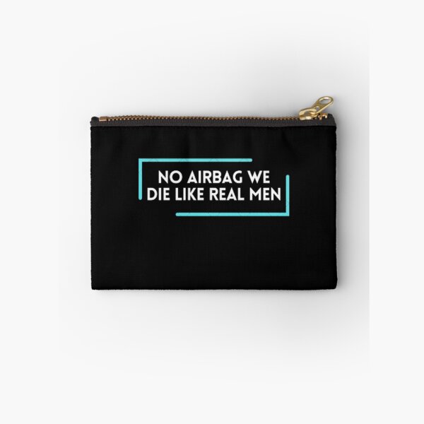 Item preview, airbag we die like real men . designed and sold by designoDZ.