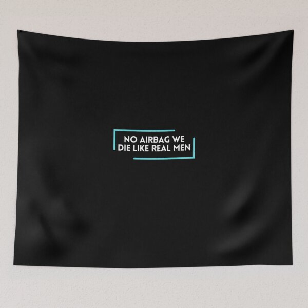 Item preview, airbag we die like real men . designed and sold by designoDZ.