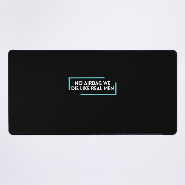 Item preview, airbag we die like real men . designed and sold by designoDZ.