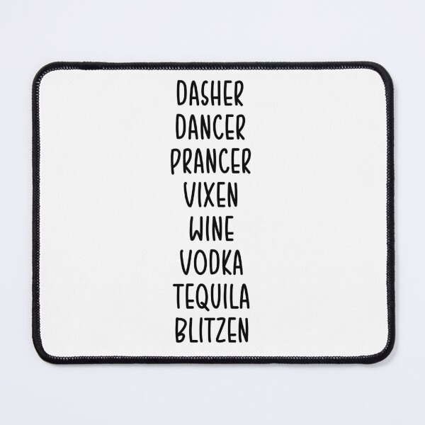 Item preview, Dasher Dancer Prancer Vixen Wine Vodka Tequila Blitzen Funny Christmas  designed and sold by Loveart60.