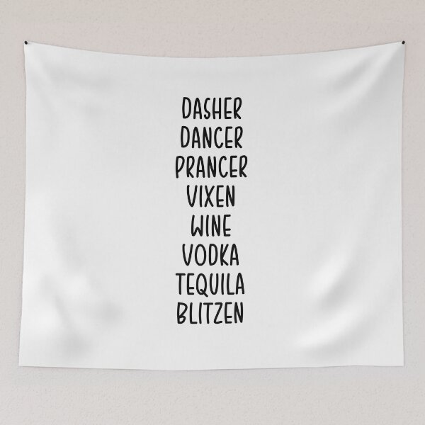 Item preview, Dasher Dancer Prancer Vixen Wine Vodka Tequila Blitzen Funny Christmas  designed and sold by Loveart60.