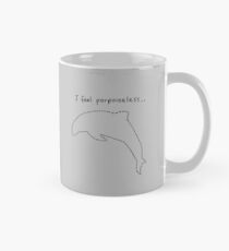 I feel porpoiseless.. Classic Mug