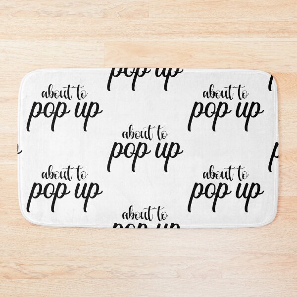 Item preview, About to pop up designed and sold by nextneveldesign.