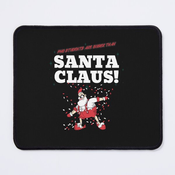 Item preview, Christmas edition for busy PhD students designed and sold by GoaTees23.