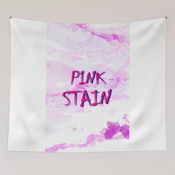 Item preview, PINK STAIN designed and sold by SassyArtistMN.