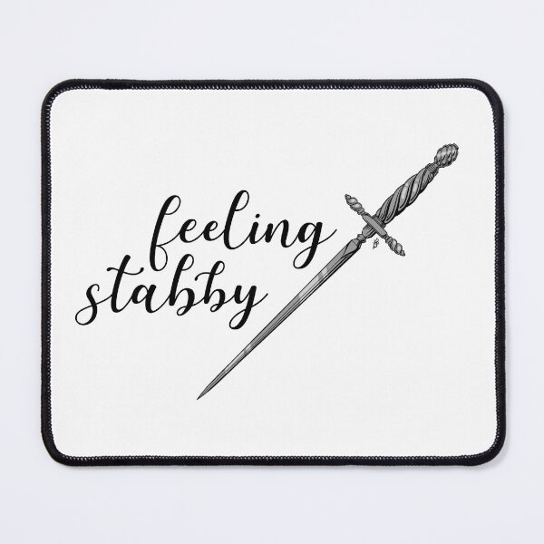 Item preview, Feeling Stabby designed and sold by faejala.