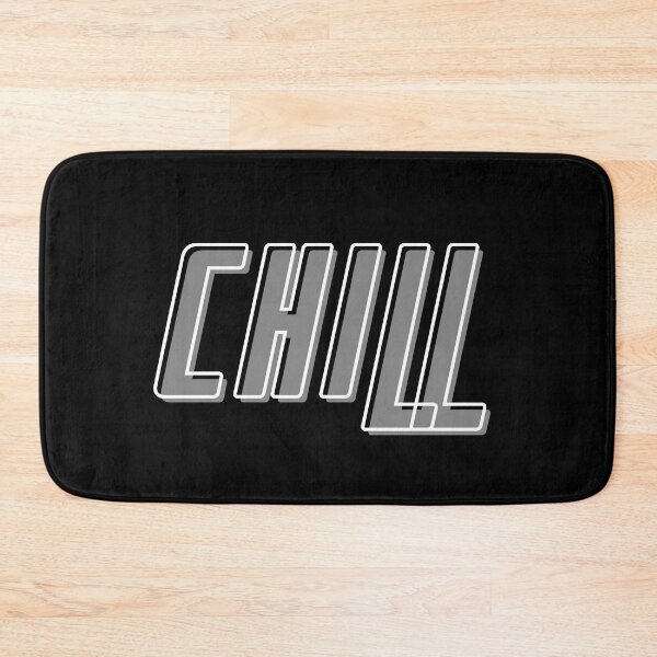 Item preview, Chill designed and sold by MYWMC.
