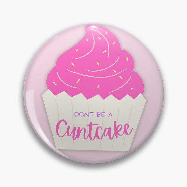 Item preview, Don't Be A Cuntcake Pink Cupcake With Sprinkles designed and sold by KinkShoppe.