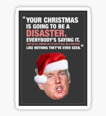 Christmas Disaster - Donald Trump Sticker