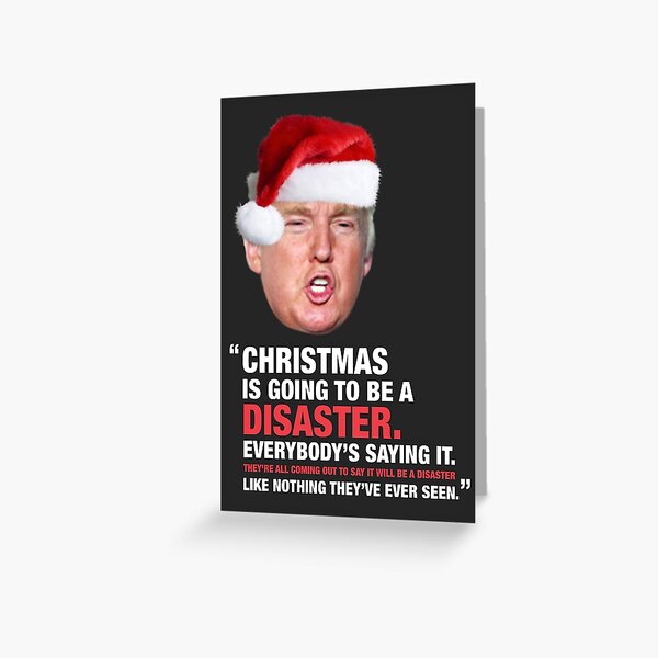 A Donald Trump Christmas Disaster Greeting Card