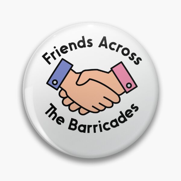 Item preview, Friends Across The Barricades designed and sold by nextneveldesign.