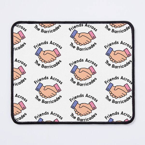 Item preview, Friends Across The Barricades designed and sold by nextneveldesign.