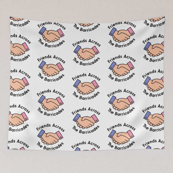 Item preview, Friends Across The Barricades designed and sold by nextneveldesign.