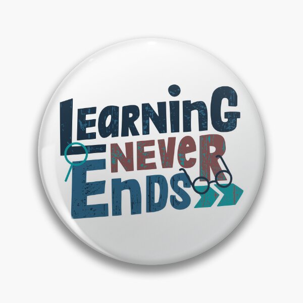Item preview, Learning Never Ends designed and sold by ChenryConcepts.