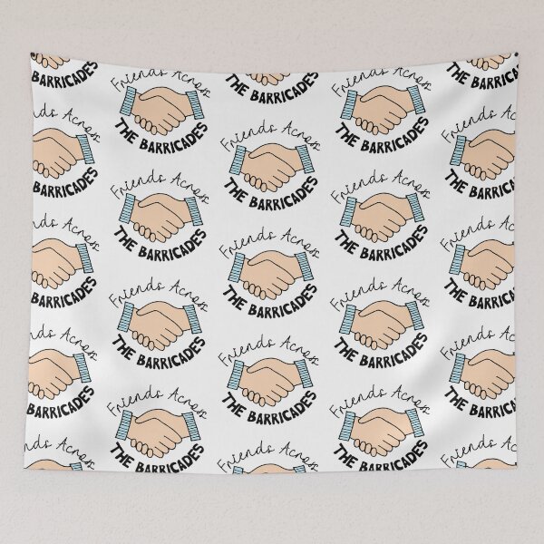 Item preview, Friends Across The Barricades designed and sold by nextneveldesign.