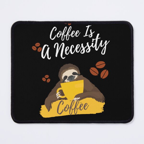 Item preview,  Coffee Is a Necessity designed and sold by Ahmed  Feki.