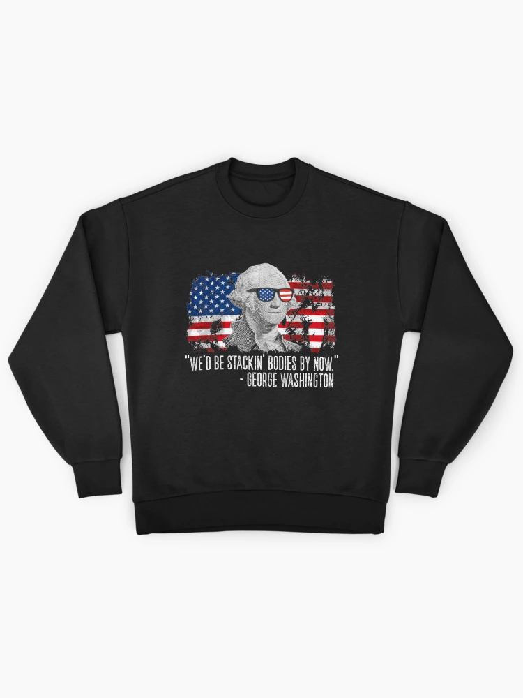 Thumbnail 1 von 6, Premium Oversized Pullover, We'd Be Stackin' Bodies By Now George Washington Gear designt und verkauft von DynamicDesign.