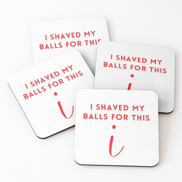 Item preview, I shaved my balls for this designed and sold by namipaliso.