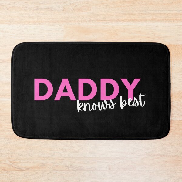 Artikelvorschau, Papa weiß es am besten, Rosa mit weißer Schrift | DDLG Unterwürfig entworfen und verkauft von KinkShoppe.