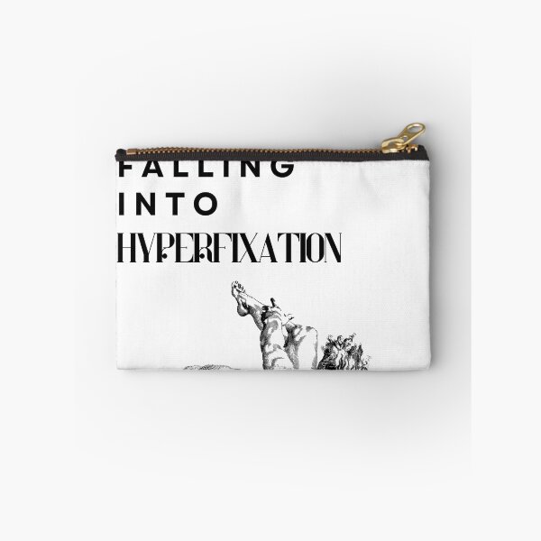 Item preview, hyperfixation designed and sold by BuraxisQuotes.