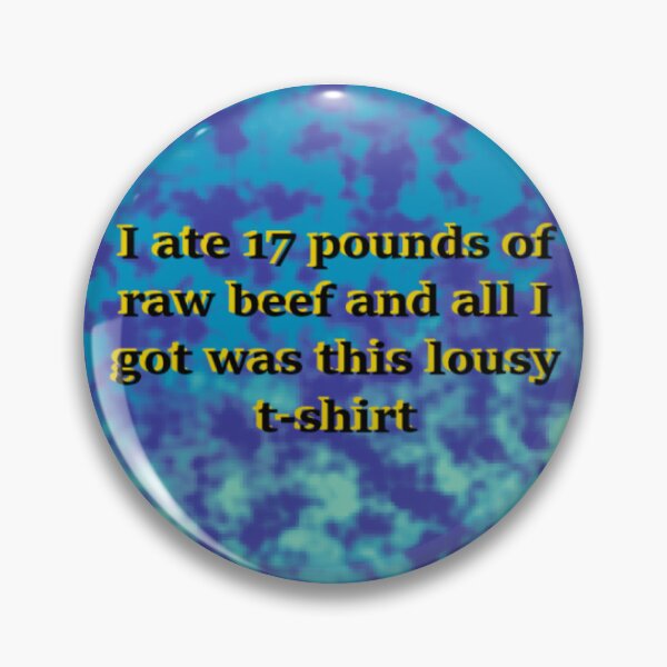 Item preview, The Beef Shirt designed and sold by Forest-Bird.