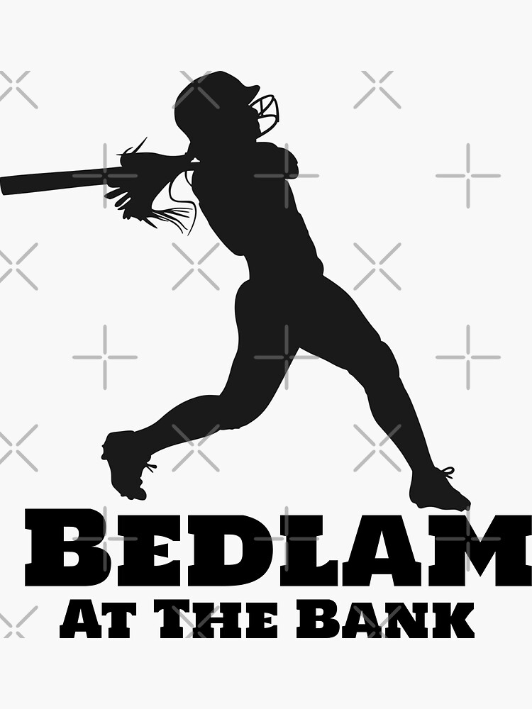 Bedlam At The Bank' Sticker