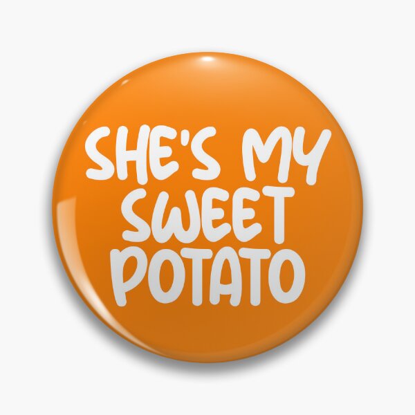 Item preview, She's My Sweet Potato I Yam Matching Couple Thanksgiving Gear designed and sold by DynamicDesign.