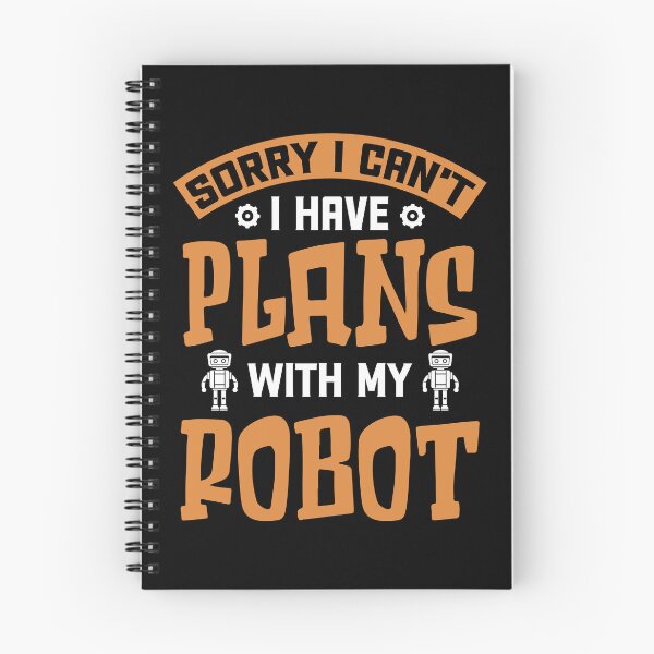 Item preview, I Can't I Have Plans - Funny Gifts for Robotic Engineers designed and sold by FanityPrints.