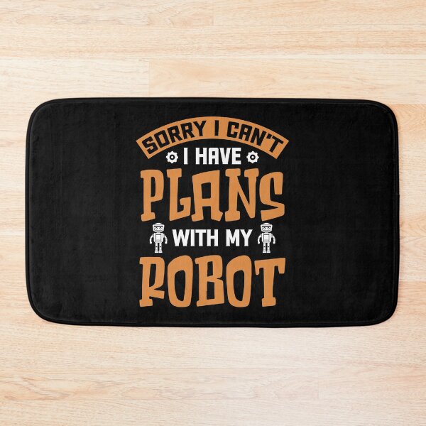 Item preview, I Can't I Have Plans - Funny Gifts for Robotic Engineers designed and sold by FanityPrints.