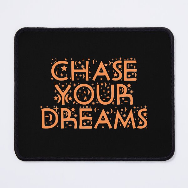 Item preview, Chase Your Dreams designed and sold by JourneyCreative.