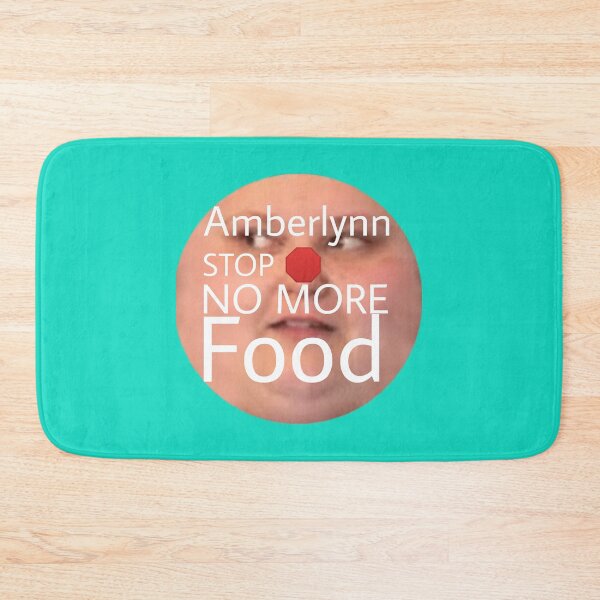 Item preview, amberlynn stop no more food for amberlynn reid lovers designed and sold by AritInTheSun.