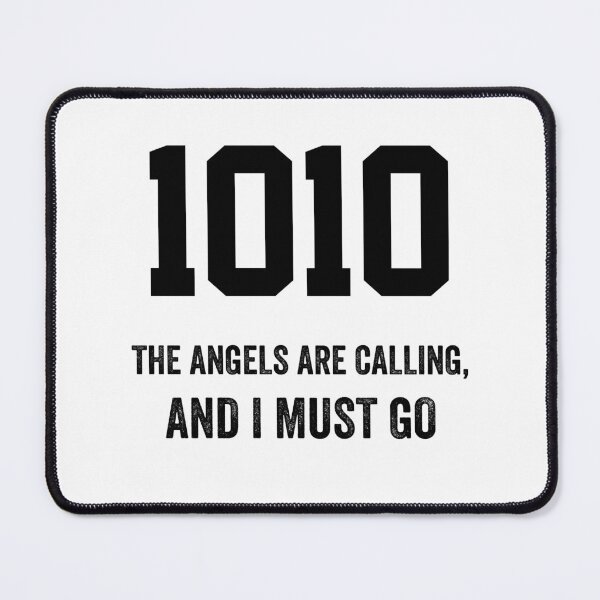 Item preview, Angel Number 1010, The Angels are calling, and I must go designed and sold by Happy-PrintZ.