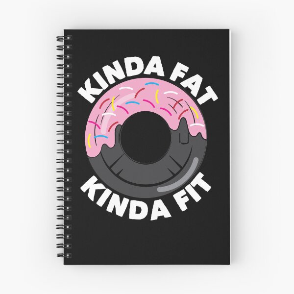 Item preview, Kinda Fat Kinda Fit Fitness Workout Gift Kinda Fat Kinda Fit Gear designed and sold by DynamicDesign.