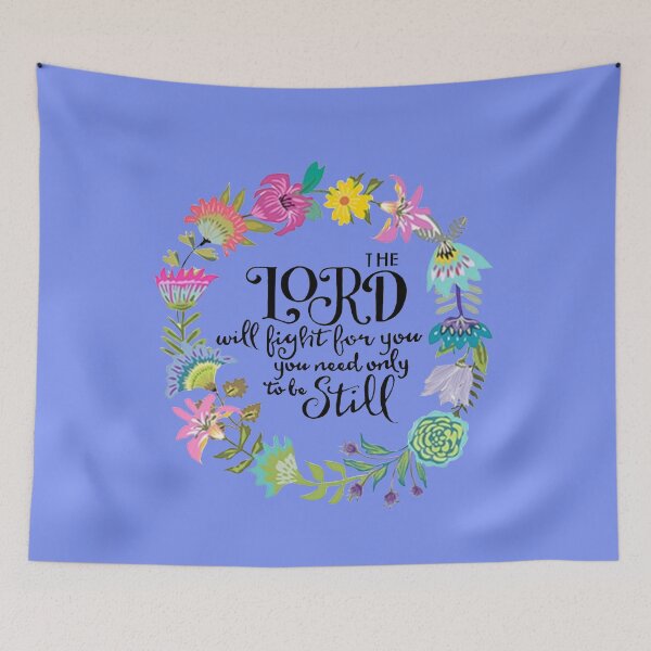 Item preview, The Lord Will Fight for You Just Be Still White designed and sold by Rowena Jones.