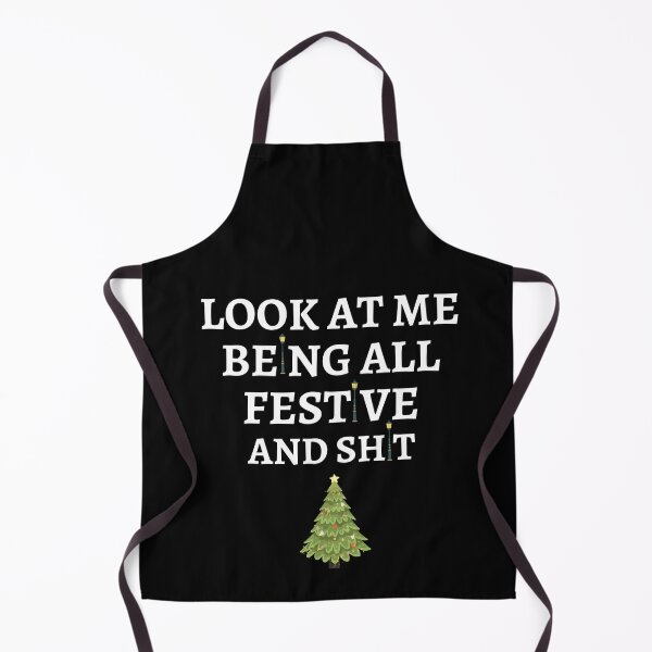 Item preview, Look at me being all festive and shit Funny Christmas Tree quote  designed and sold by rimbuy.