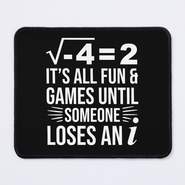 Item preview, Funny Imaginary Number Math Complex Number Square Root Minus designed and sold by JackCurtis1991.