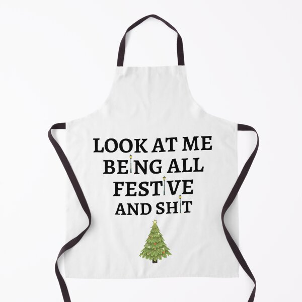 Item preview, Look at me being all festive and shit Funny Christmas Tree quote  designed and sold by rimbuy.