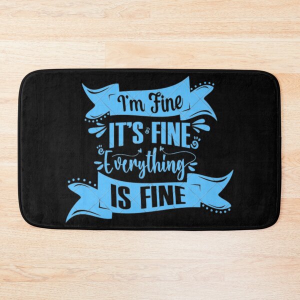 Item preview, I'm Fine its fine everything is fine T-Shirts designed and sold by FunnyFreak.