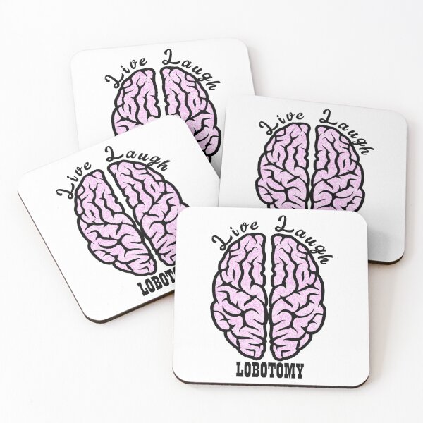 Item preview, Live Laugh Lobotomy designed and sold by Lil-Bit-Batty.