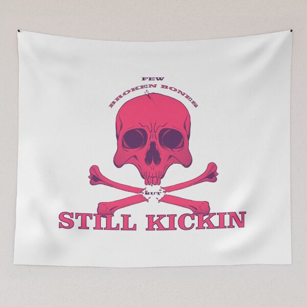 Item preview, Few Broken Bones But Still Kickin designed and sold by PVSKI.